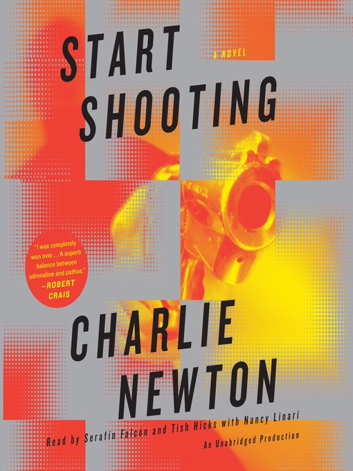 Title details for Start Shooting by Charlie Newton - Wait list